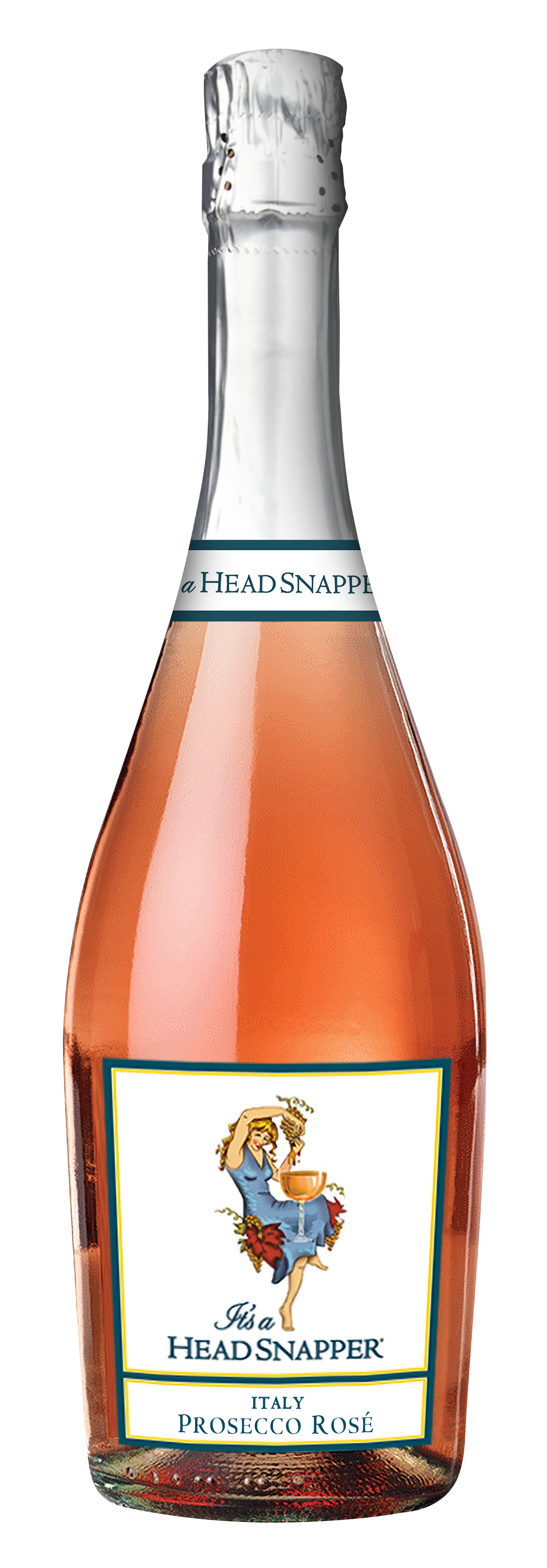 Its A Headsnapper Prosecco Rose